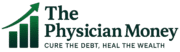 The Physician Money